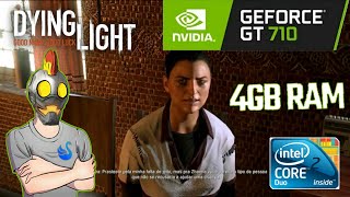Dying light - Core 2 Quad Q8400/ GT 710 1GB DDR3 // 4GB Ram DDR2 2021 ATUALIZADO