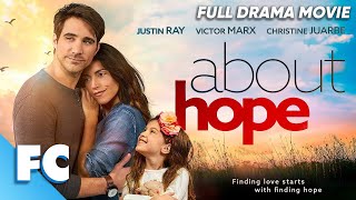 About Hope | Full Romantic Comedy Movie | Free HD RomCom Drama Film | FC