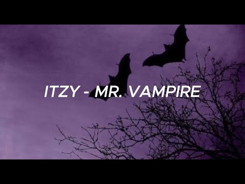 ITZY - 'Mr. Vampire' Easy Lyrics