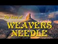 The Lure of Weavers Needle