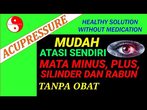 Video: Poin Akupresur Untuk Mata: Di Mana Dan Cara Memijat, Plus Manfaat