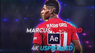 Marcus Rashford 4k+Upscaled Clips 60FPS 🔥 🔥