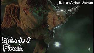 Batman Arkham Asylum Episode 8: Chaos Reigns | PS5 Cinematic Gameplay Walkthrough [No Commentary]