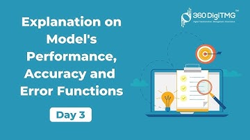 FDP-Day 3 | Explanation on Models Performance, Accuracy and Error Functions | TASK | 360DigiTMG