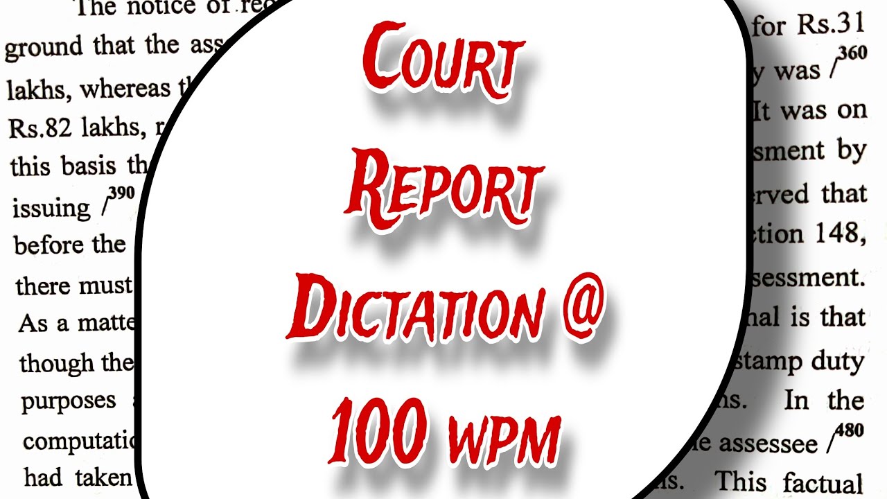 100 wpm | legal dictation| shorthand dictation | 2025