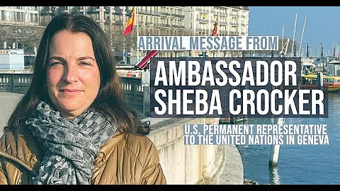 Arrival Message from Ambassador Sheba Crocker