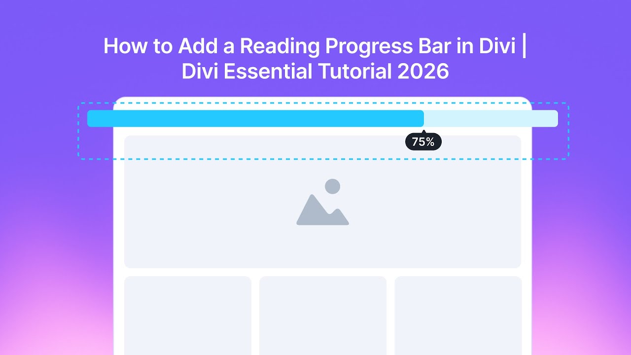 How to Add a Reading Progress Bar in Divi | Divi Essential Tutorial ...