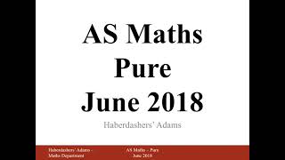 AS Maths - June 2018 - Pure - Q7
