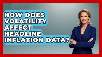 How Does Volatility Affect Headline Inflation Data? | Inflation Insight Channel News