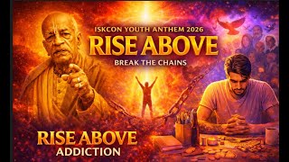 Download Lagu Rise Above – ISKCON Youth Anthem 2026 ||  Srila Prabhupada MP3