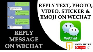 How to Reply Message on WeChat? Reply Text, Photo, Video, Sticker & Emoji on WeChat Message screenshot 2