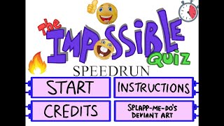 Impossible Quiz Speedrun