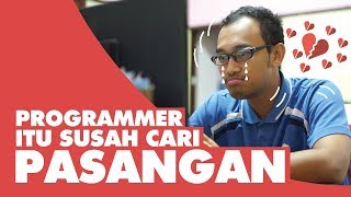 Programmer Susah Cari Pasangan Mitos Vs Fakta 4