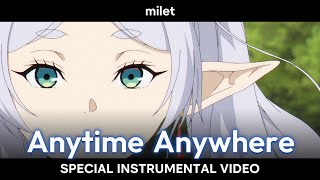 milet「Anytime Anywhere」Instrumental Version「Frieren Beyond Journey's End」ED 4K