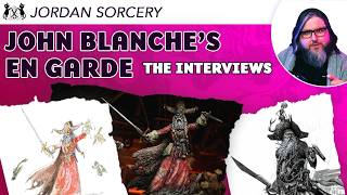 John Blanche's En Garde | In Conversation with Jordan Sorcery Content