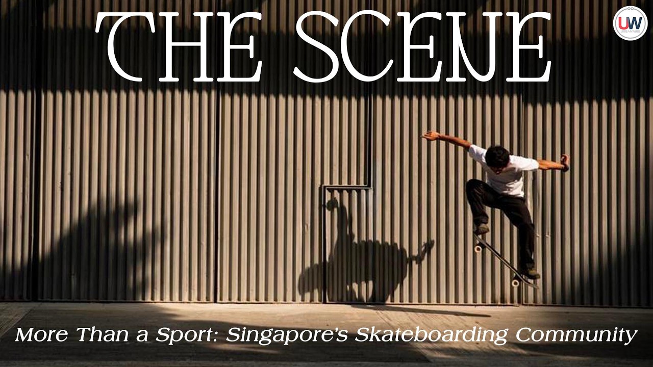 More Than A Sport: The Community Behind Singapore’s Skateboarding Scene