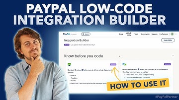 PayPal’s Low-Code Integration | How It Works & Why You Should Use It
