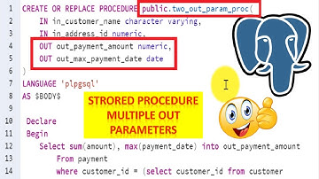 How To Create And Call A Stored Procedure With Multiple/Many OUT Parameters In PostgreSQL PL/pgSQL