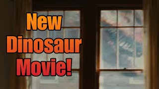 A New Dinosaur Movie? - The End Of Oak Street
