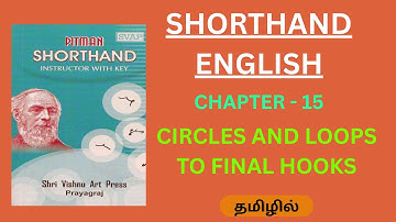 Chapter 15 - Circles and Loops to final Hooks | English Shorthand Basic | Pitman shorthand tamil