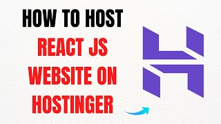 How to Host a React.js Website on Hostinger – Full Guide