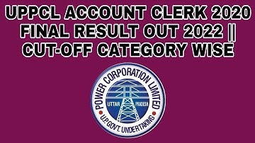 UPPCL ACCOUNT CLERK 2020 FINAL RESULT OUT 2022 || CUT-OFF CATEGORY WISE