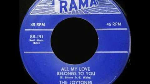 All My Love Belongs To You-Joytones-'56-Rama