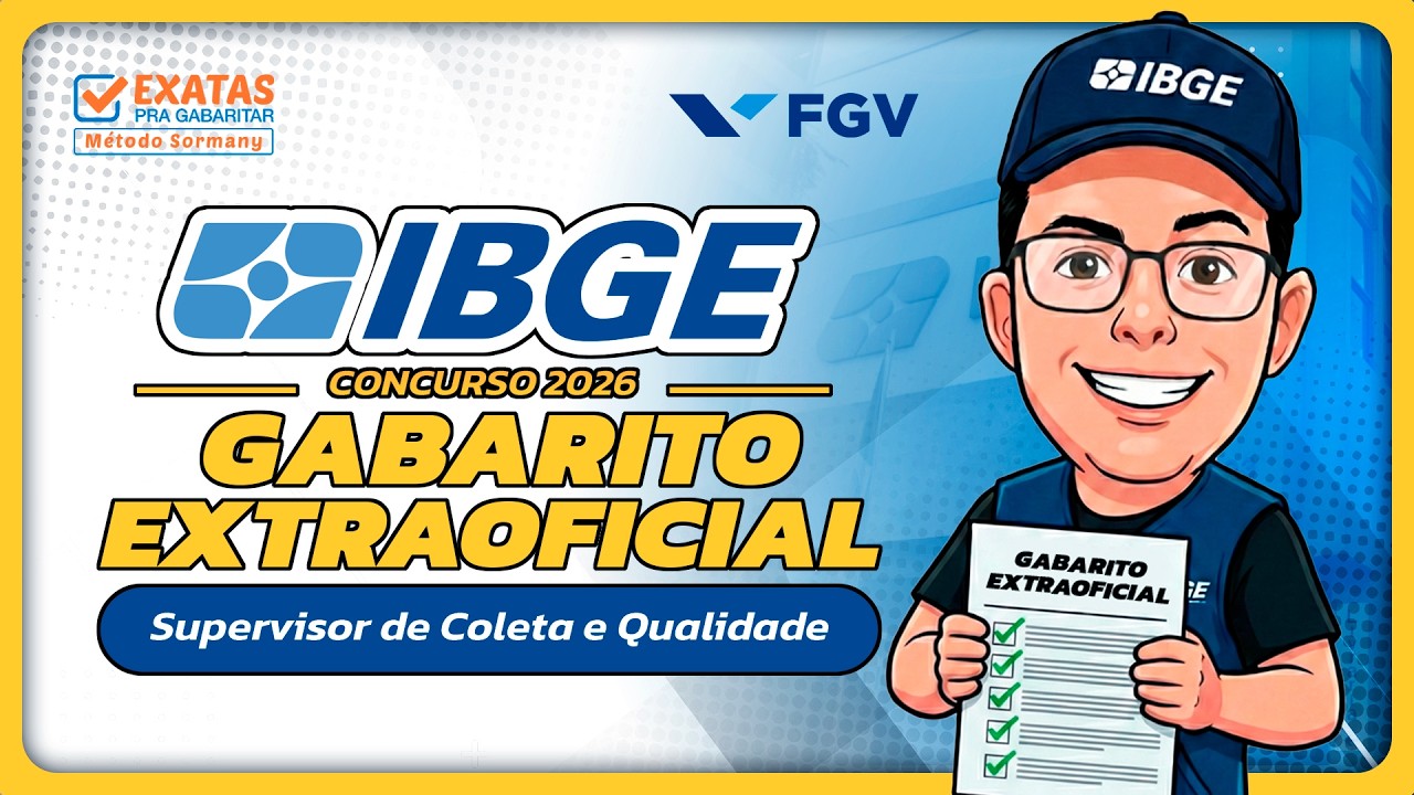 IBGE 2026: Gabarito Extraoficial (Supervisor de Coleta e Qualidade) Matemática e Raciocínio Lógico