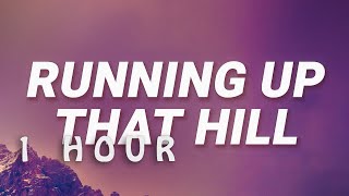 [ 1 HOUR ] Kate Bush - Running Up That Hill Song (Lyrics)