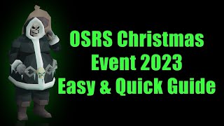OSRS Christmas Event 2023 Easy Quick Guide