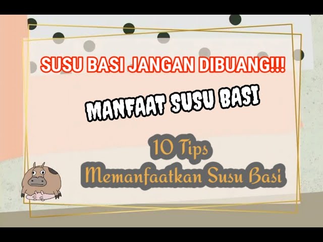 SUSU BASI JANGAN DIBUANG!!! | MANFAAT SUSU BASI #manfaatsusubasi #susumurni #susubasi class=