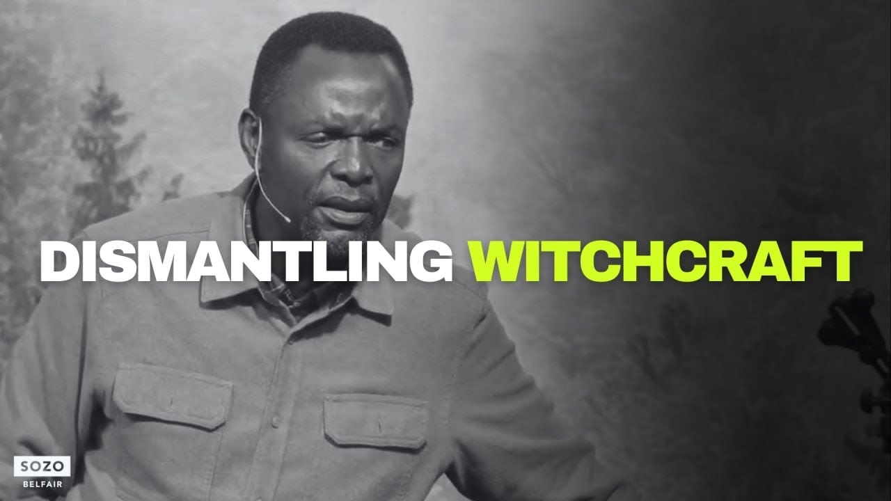 Dismantling Witchcraft // Apostle John Tetsola