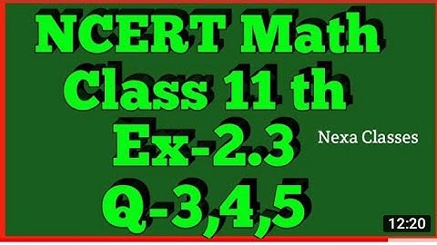 Chapter 2 Exercise 2.3 (Q3,Q4,Q5) Relations and Functions Class 11 Maths NCERT