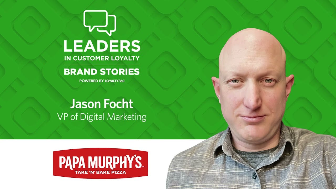 Jason Focht, Papa Murphy's | Leaders in Customer Loyalty: Brand Stories