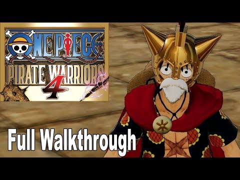 One Piece Pirate Warriors 4 - Full Gameplay Walkthrough [HD 1080P]
