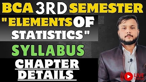 BCA 3rd Semester "Elements Of Statistics" | Syllabus | Chapter Details | Important Question Series |