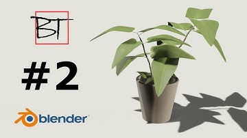 🌱[2.8] Blender Tutorial: How to create a plant - part #2 [Texturing]