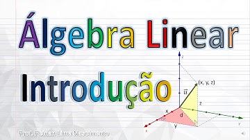 Introdução a Álgebra Linear