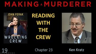 Making a Murderer: Reading with the Crew. Ken Kratz Part 3.