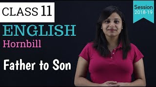 father to son - class 11 | father to son summary in hindi  |