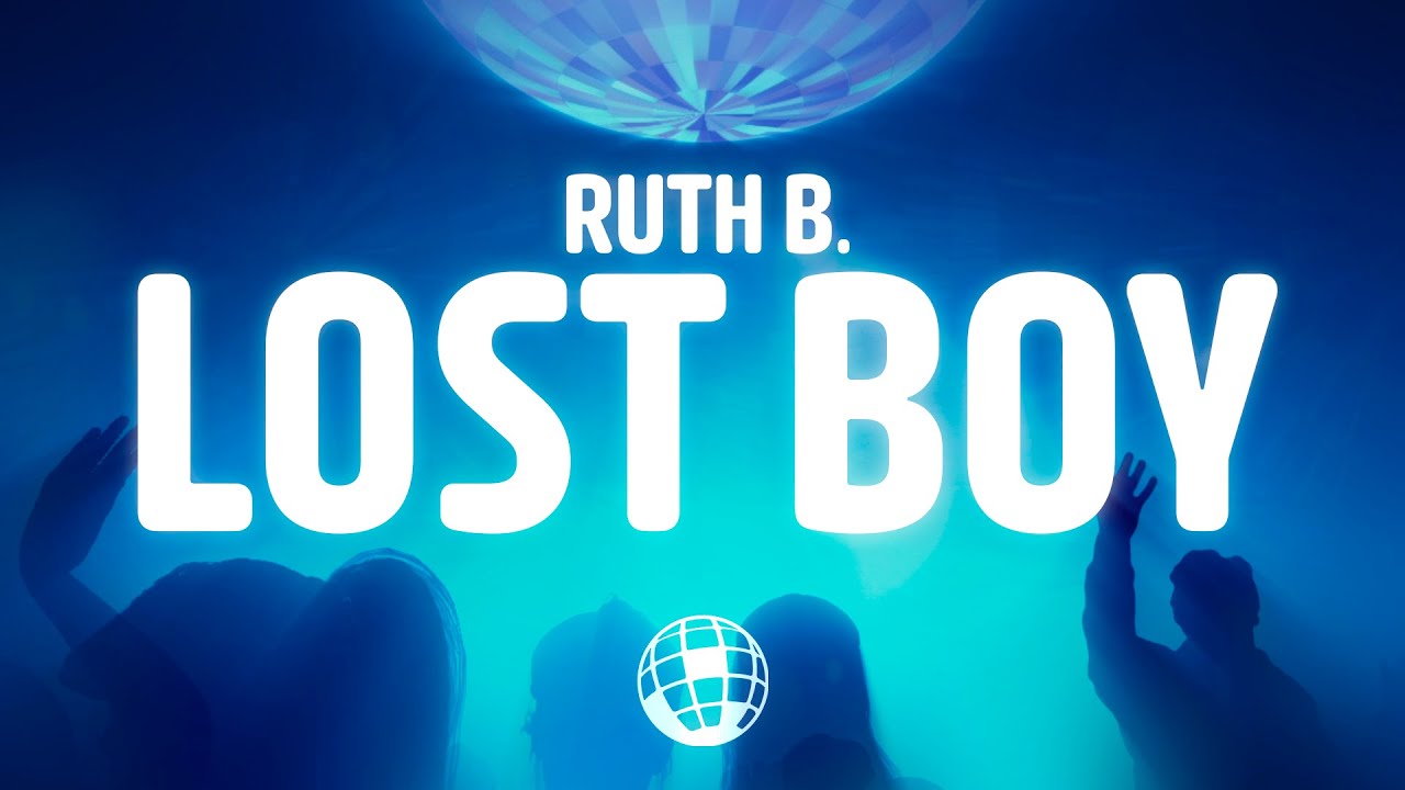 Ruth B. - Lost Boy (Lyrics) - YouTube