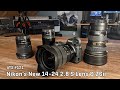 Approaching the Scene 121: Nikon's New 14-24 2.8 S Lens & Z6ii