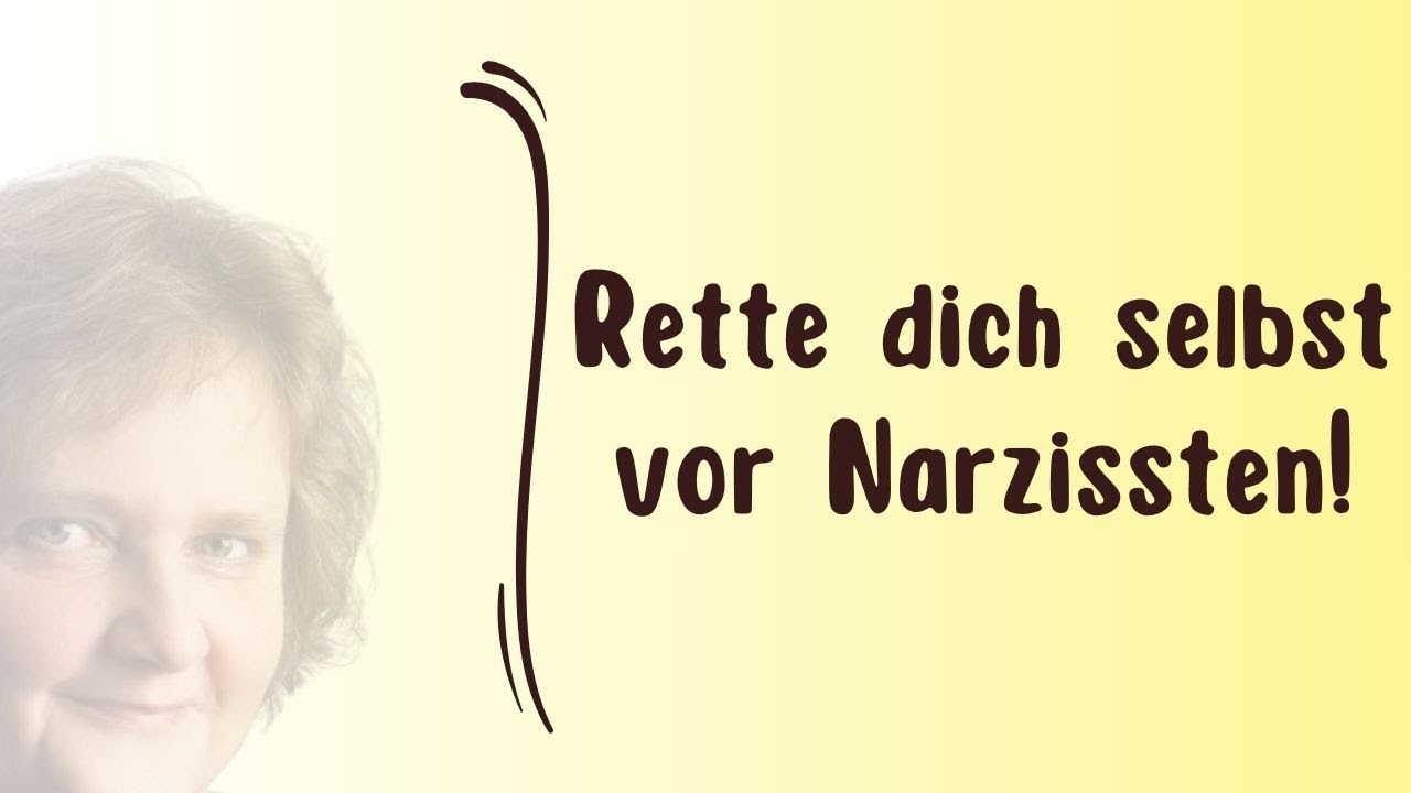 Rette dich selbst vor Narzissten! – Narzissmus erkennen