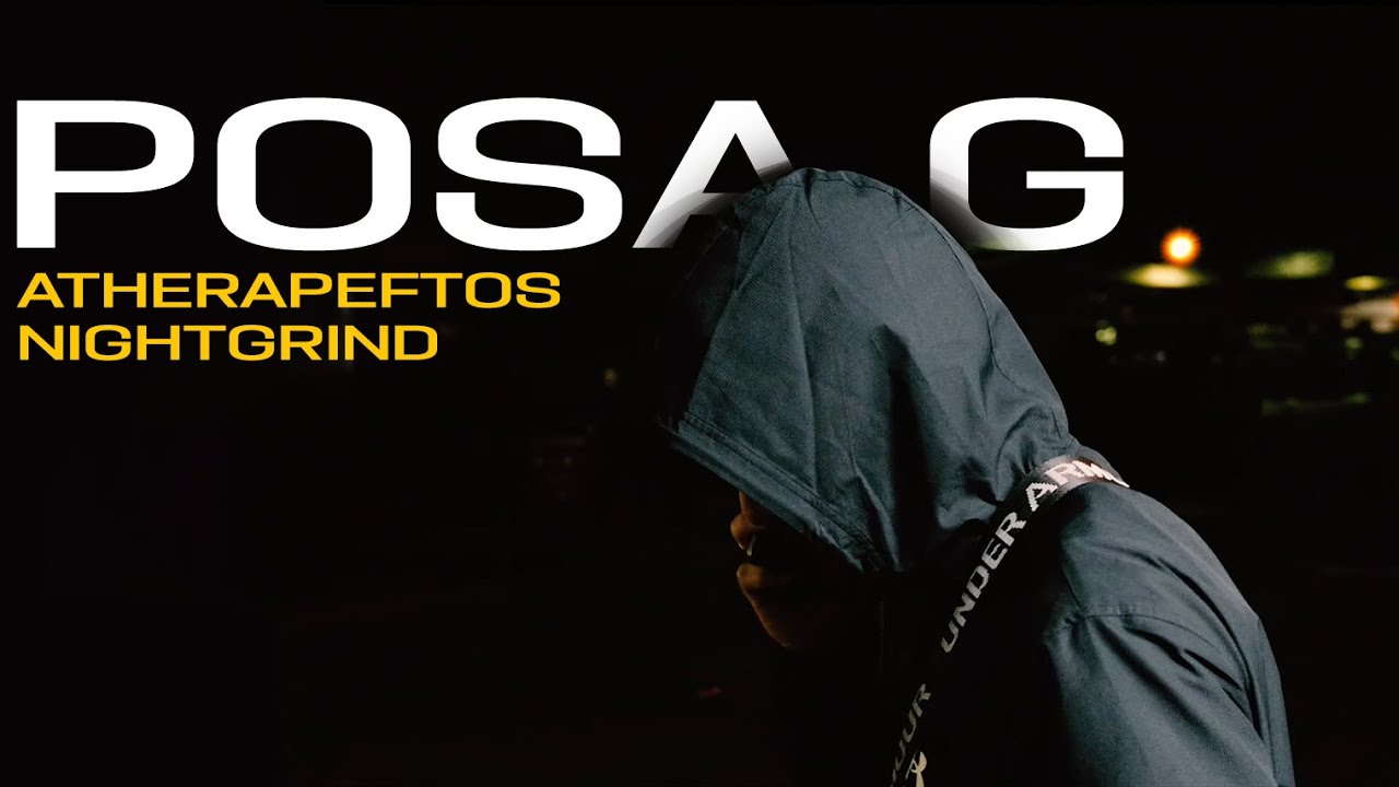 Watch Atherapeftos MC - POSA G (OFFICIAL VIDEO) prod by. NightGrind on YouTube Watch Atherapeftos MC - POSA G (OFFICIAL VIDEO) prod by. NightGrind on YouTube