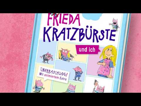 &quot;Frieda Kratzbürste&quot; - das neue Kinderbuch von Rüdiger Bertram