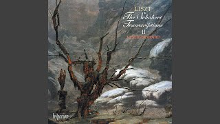 Liszt: Schwanengesang, S. 560 (After Schubert, D. 957) : II. Das Fischermädchen