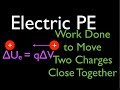 Electric Potential Energy and Work