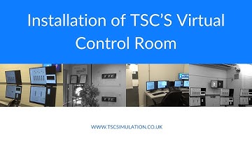 TSC Virtual Control Room installation at TTE Training