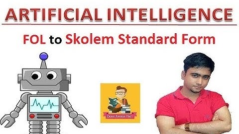 FOL to Skolem Standard Form(HINDI)#14|| Skolemization |||| Artificial Intelligence || MCSE-003