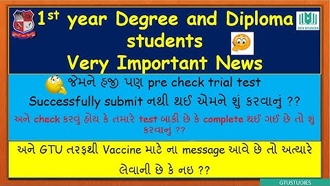 pre check trial test - last time for absent students and vaccination for GTU students